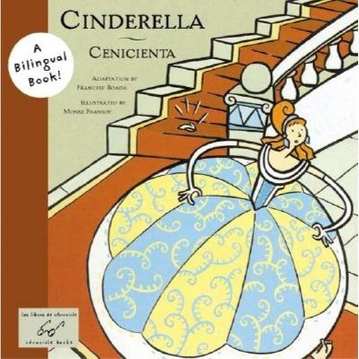 Cinderella/Cenicienta - (Bilingual Fairy Tales) (Paperback)