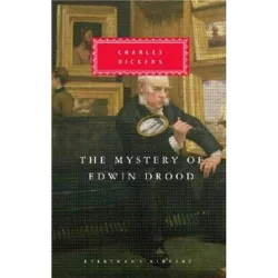 The Mystery of Edwin Drood - (Everyman's Library Classics) by  Charles Dickens (Hardcover)