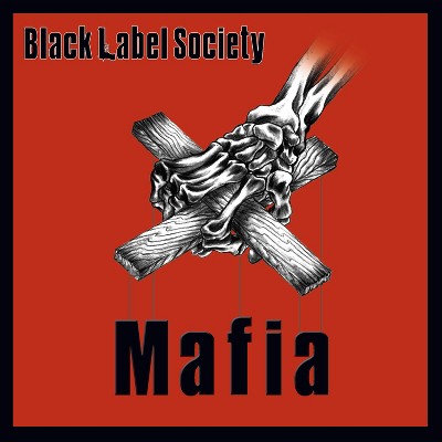 Black Label Society - Mafia (CD)