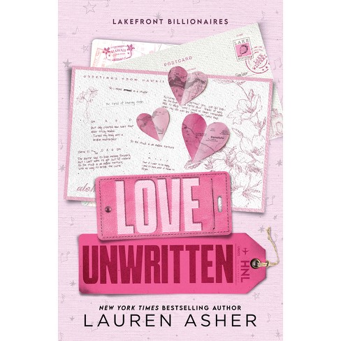 Love Unwritten - (Lakefront Billionaires) by  Lauren Asher (Paperback) - image 1 of 1