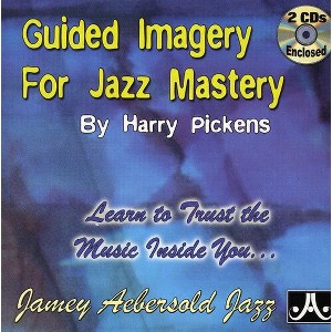 Harry Pickens - Guided Imagery for Jazz (CD) - 1 of 1