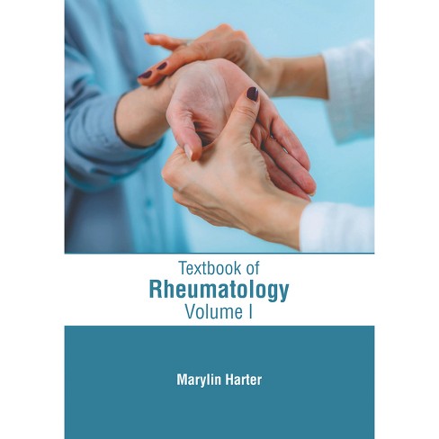 Textbook of Rheumatology: Volume I - by  Marylin Harter (Hardcover) - image 1 of 1