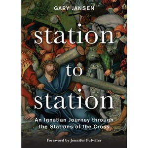 Station to Station - by  Gary Jansen (Paperback) - 1 of 1
