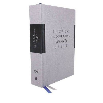 Nkjv, Lucado Encouraging Word Bible, Gray, Cloth Over Board, Comfort Print - by  Thomas Nelson (Hardcover)