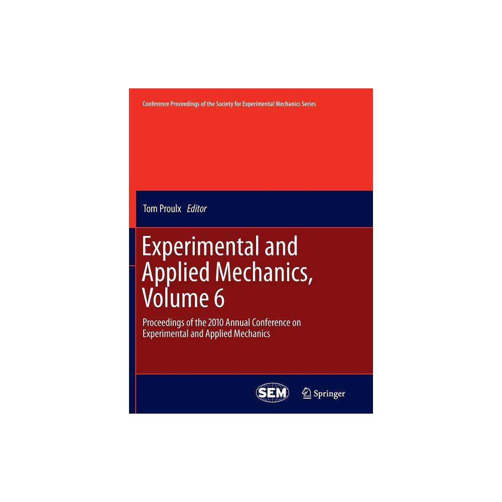 ISBN 9781461429029 product image for Experimental and Applied Mechanics, Volume 6 - (Conference Proceedings of the So | upcitemdb.com
