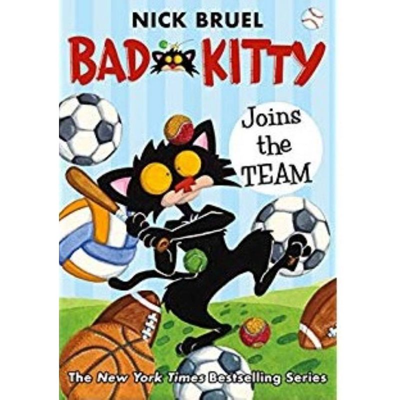 Bad Kitty Joins the Team - by Nick Bruel (Hardcover), 1 of 2