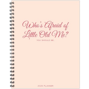 Willow Creek Press 8.5"x11" 2026 Who's Afraid of Little Old Me? Softcover Weekly Planner - 1 of 4