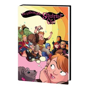 The Unbeatable Squirrel Girl Omnibus - by  Ryan North & Marvel Various (Hardcover) - 1 of 1