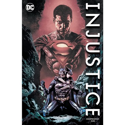 Injustice: Gods Among Us Compendium One - by  Tom Taylor (Paperback)