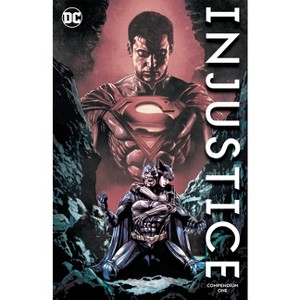 Injustice: Gods Among Us Compendium One - by  Tom Taylor (Paperback) - 1 of 1