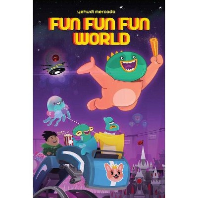 Fun Fun Fun World - by  Yehudi Mercado (Paperback)