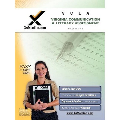 VCLA: Virginia Communication and Literacy Assessment Teacher Certification Exam - (XAMonline Teacher Certification Study Guides) by  Sharon A Wynne