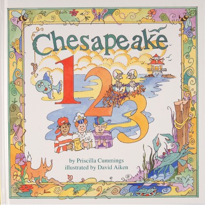 Chesapeake 1 2 3 - by  Priscilla Cummings (Hardcover)
