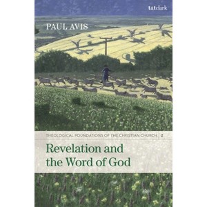 Revelation and the Word of God - by  Paul Avis (Hardcover) - 1 of 1