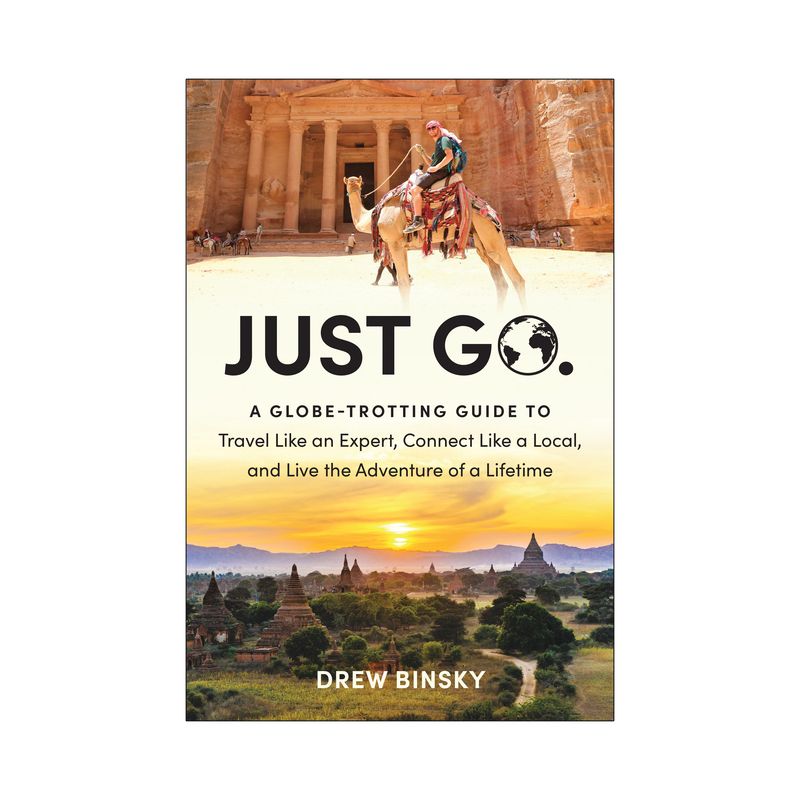 Just Go - by  Drew Binsky (Paperback), 1 of 2