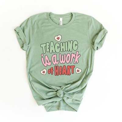 Simply Sage Market Women's Teaching Is A Work Of Heart Words Short Sleeve Graphic Tee