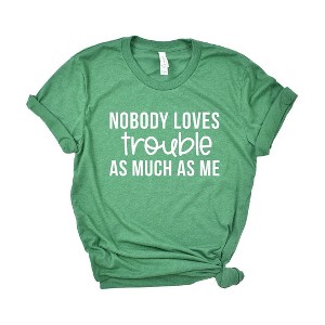 Simply Sage Market Women's Nobody Loves Trouble As Much A Me Short Sleeve Graphic Tee - 1 of 2