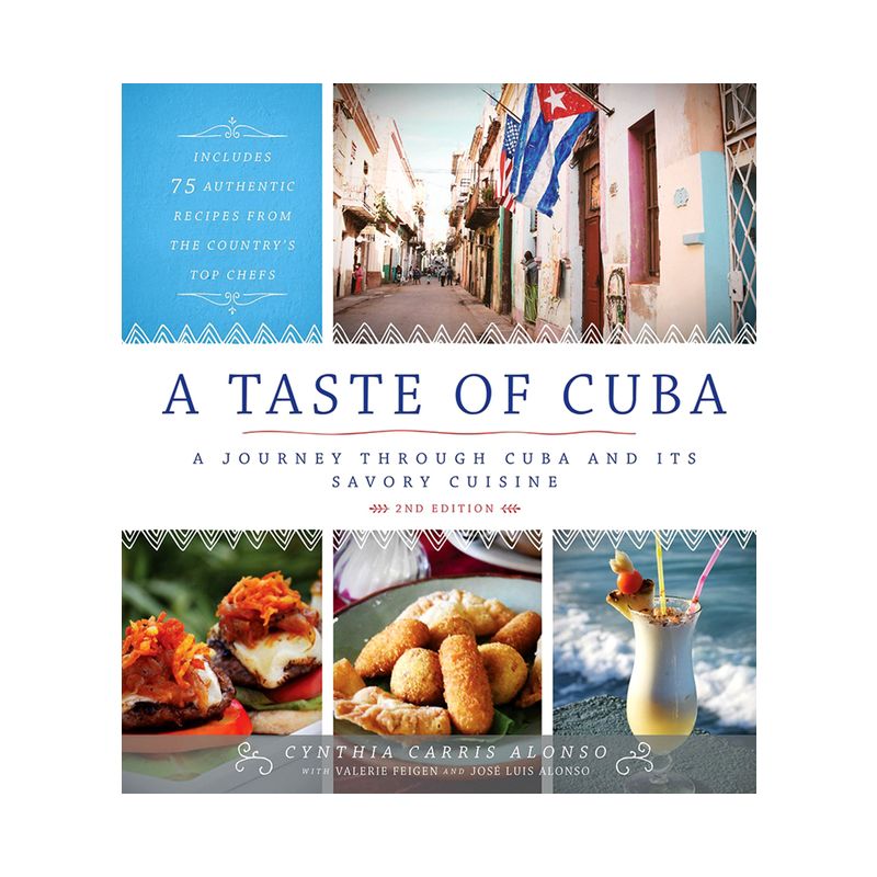 A Taste of Cuba - 2nd Edition by  Cynthia Carris Alonso (Hardcover), 1 of 2