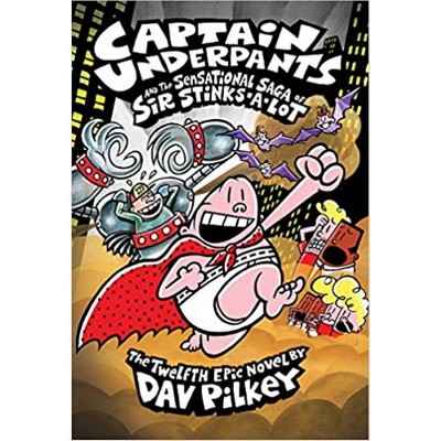 Captain Underpants and the Sensational S ( Captain Underpants) (Hardcover) by Dav Pilkey