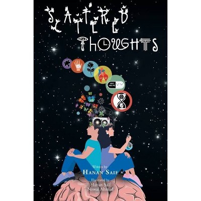 Scattered Thoughts - by  Hanan Saif (Paperback)