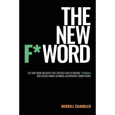 The New F* Word - by  Merrill Chandler (Paperback)