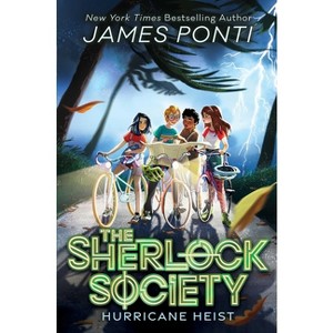 Hurricane Heist - (The Sherlock Society) by  James Ponti (Hardcover) - 1 of 1