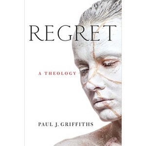 Regret - by  Paul J Griffiths (Paperback) - 1 of 1