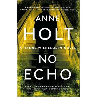 No Echo, 6 - (Hanne Wilhelmsen Novel) by  Anne Holt (Paperback)