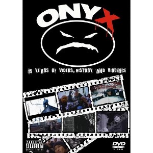 Onyx: 15 Years of Videos, History and Violence (DVD) - 1 of 1