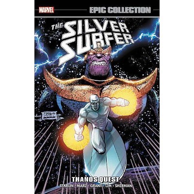 Silver Surfer Epic Collection: Thanos Quest - (Paperback)