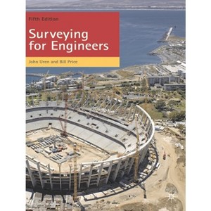 Surveying for Engineers - 5th Edition by  John Uren & Bill Price (Paperback) - 1 of 1