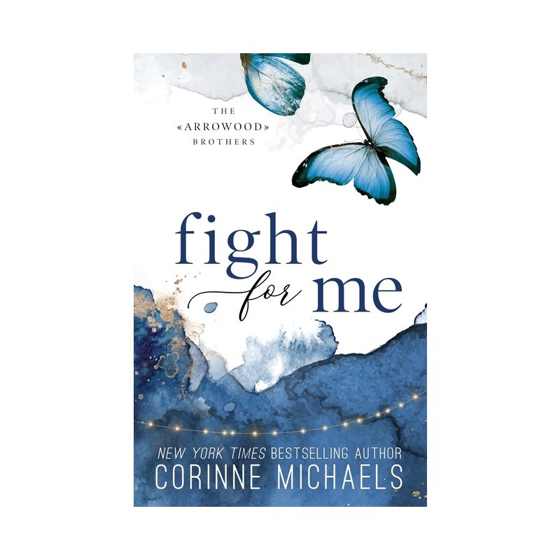 Fight for Me - Special Edition - by  Corinne Michaels (Paperback), 1 of 2