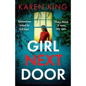 Girl Next Door - by  Karen King (Paperback) - 1 of 1