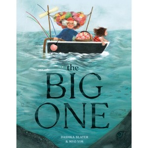 The Big One - by  Dashka Slater (Hardcover) - 1 of 1