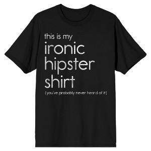 This Is My Ironic Hipster Shirt Men's Black T-shirt - 1 of 1