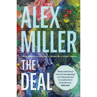 The Deal - by  Alex Miller (Paperback)