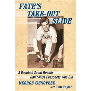 Fate's Take-Out Slide - by  George Genovese & Dan Taylor (Paperback) - 1 of 1