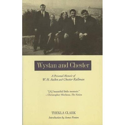 Wystan and Chester - by  Thekla Clark (Paperback)