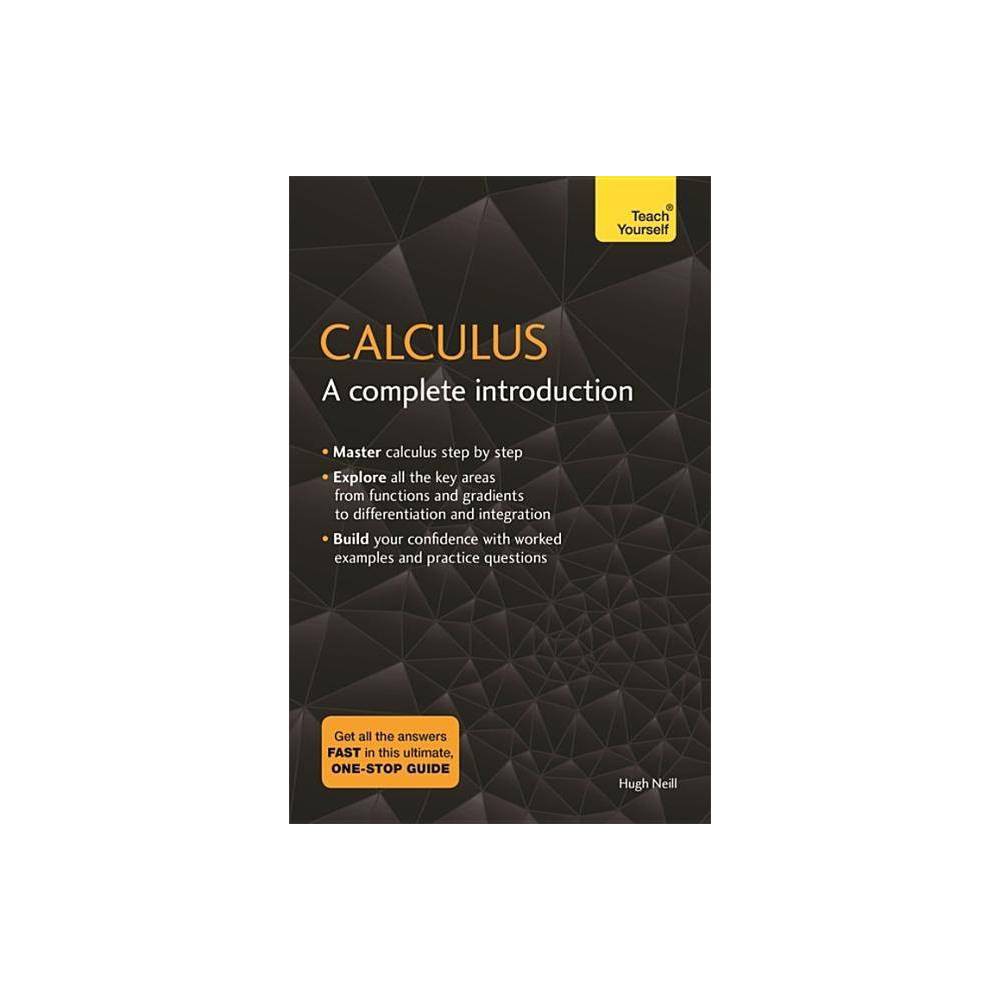 Calculus - by Hugh Neill (Paperback)