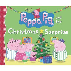 Peppa Pig and the Christmas Surprise - by  Candlewick Press (Hardcover) - 1 of 1
