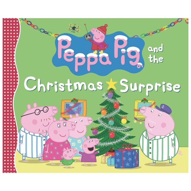 Peppa Pig and the Christmas Surprise - by  Candlewick Press (Hardcover), 1 of 2