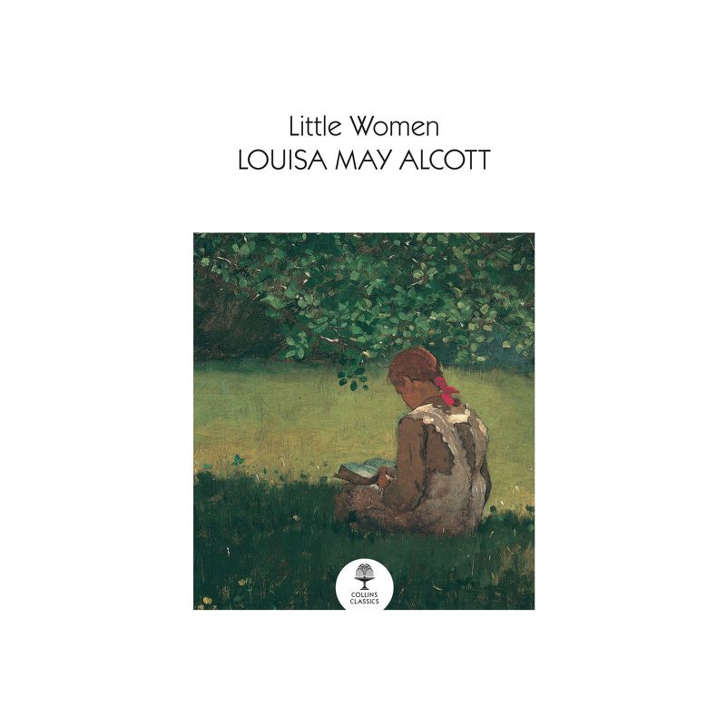 Little Women - (Collins Classics) by  Louisa May Alcott (Paperback), 1 of 2
