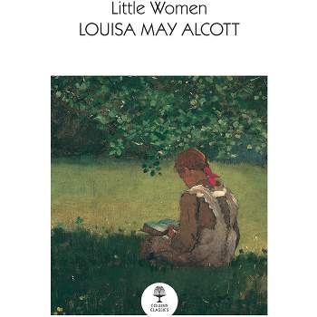 Little Women - (Collins Classics) by  Louisa May Alcott (Paperback)