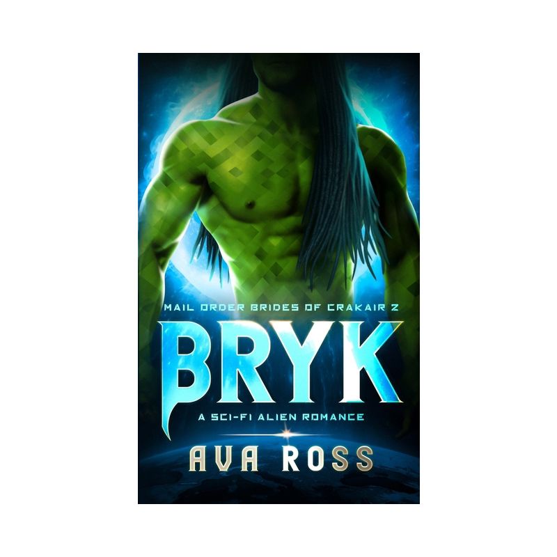 Bryk - (Mail-Order Brides of Crakair) by  Ava Ross (Paperback), 1 of 2
