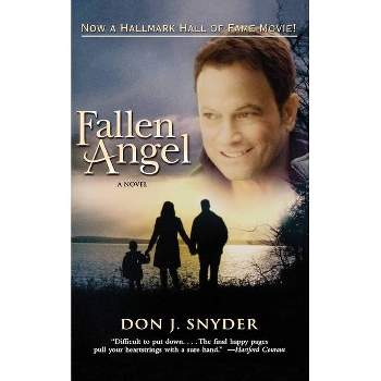 Fallen Angel - by  Don J Snyder (Paperback)