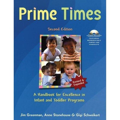 Prime Times, 2nd Ed - 2nd Edition by  Jim Greenman & Anne Stonehouse & Gigi Schweikert (Mixed Media Product)