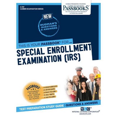 Special Enrollment Examination (Irs), 747 - (Career Examination) by  National Learning Corporation (Paperback)