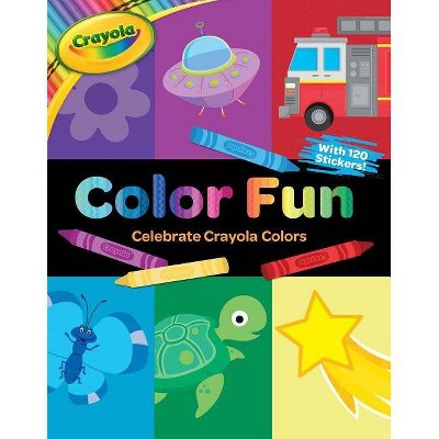 Crayola Color Fun - (Crayola/Buzzpop) by  Buzzpop (Paperback)