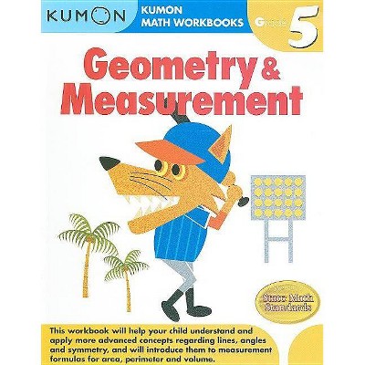 Geometry & Measurement, Grade 5 - (Kumon Math Workbooks) (Paperback)