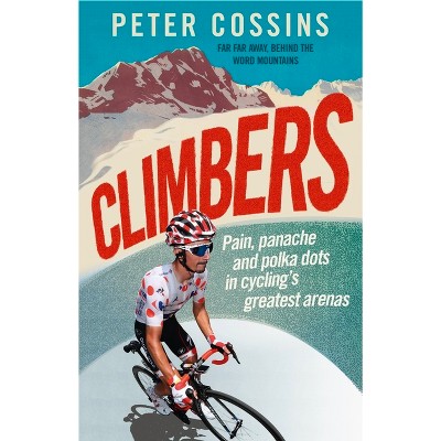 Climbers - by Peter Cossins